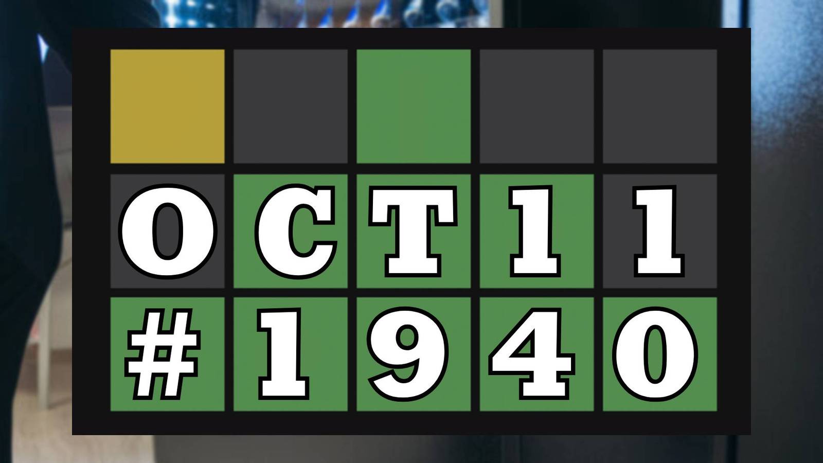 Today's Wordle Hints & Answer - October 11, 2026 (Puzzle #1940)