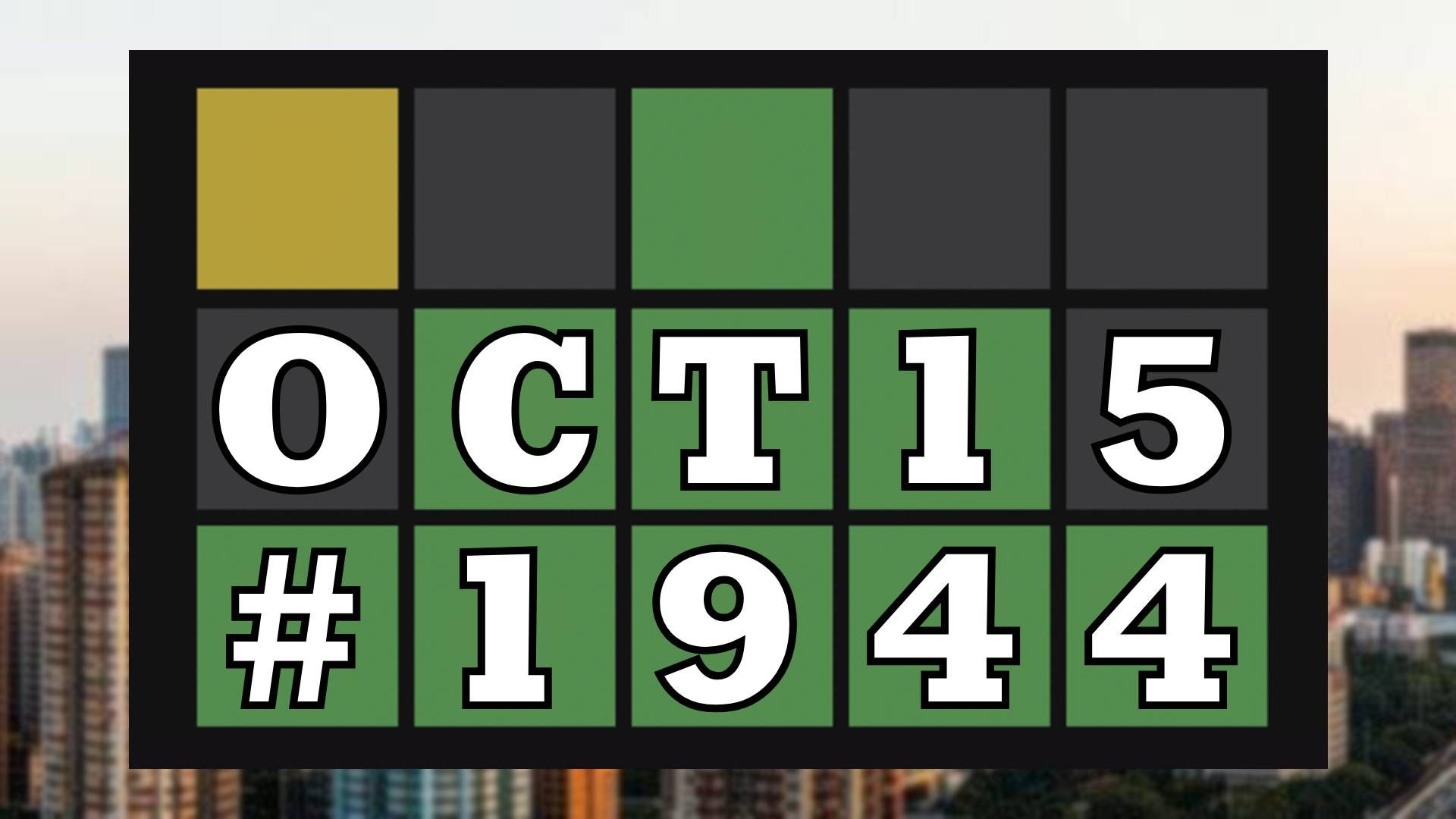 Today's Wordle Hints & Answer - October 15, 2026 (Puzzle #1944) image