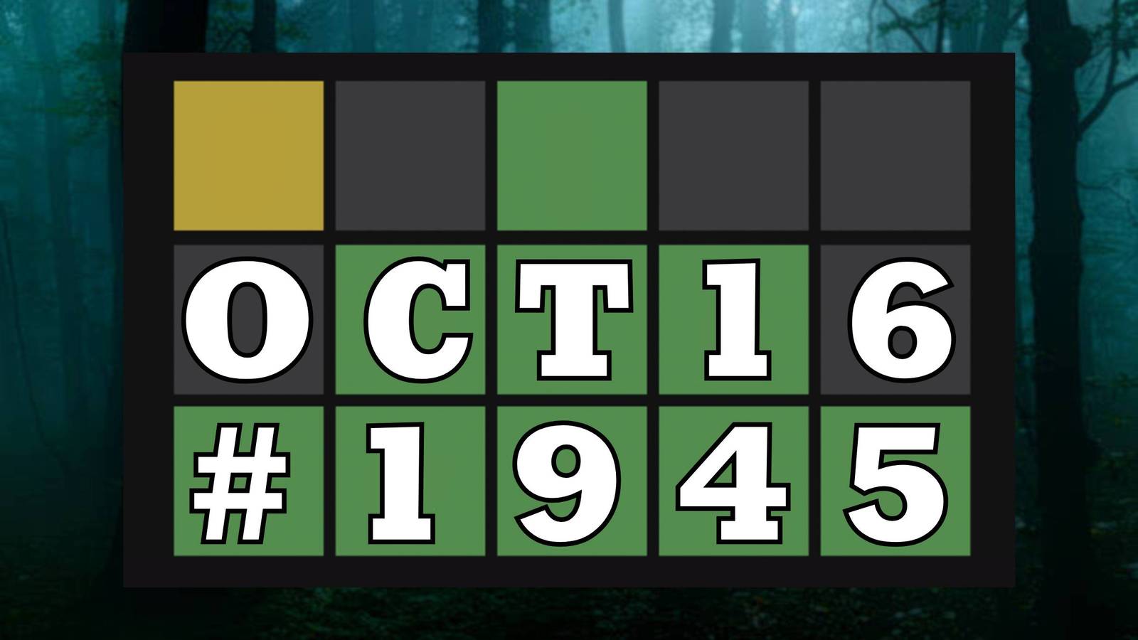 Today's Wordle Hints & Answer - October 16, 2026 (Puzzle #1945)