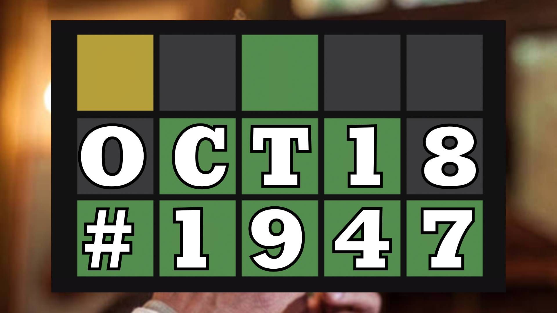 Today's Wordle Hints & Answer - October 18, 2026 (Puzzle #1947) image