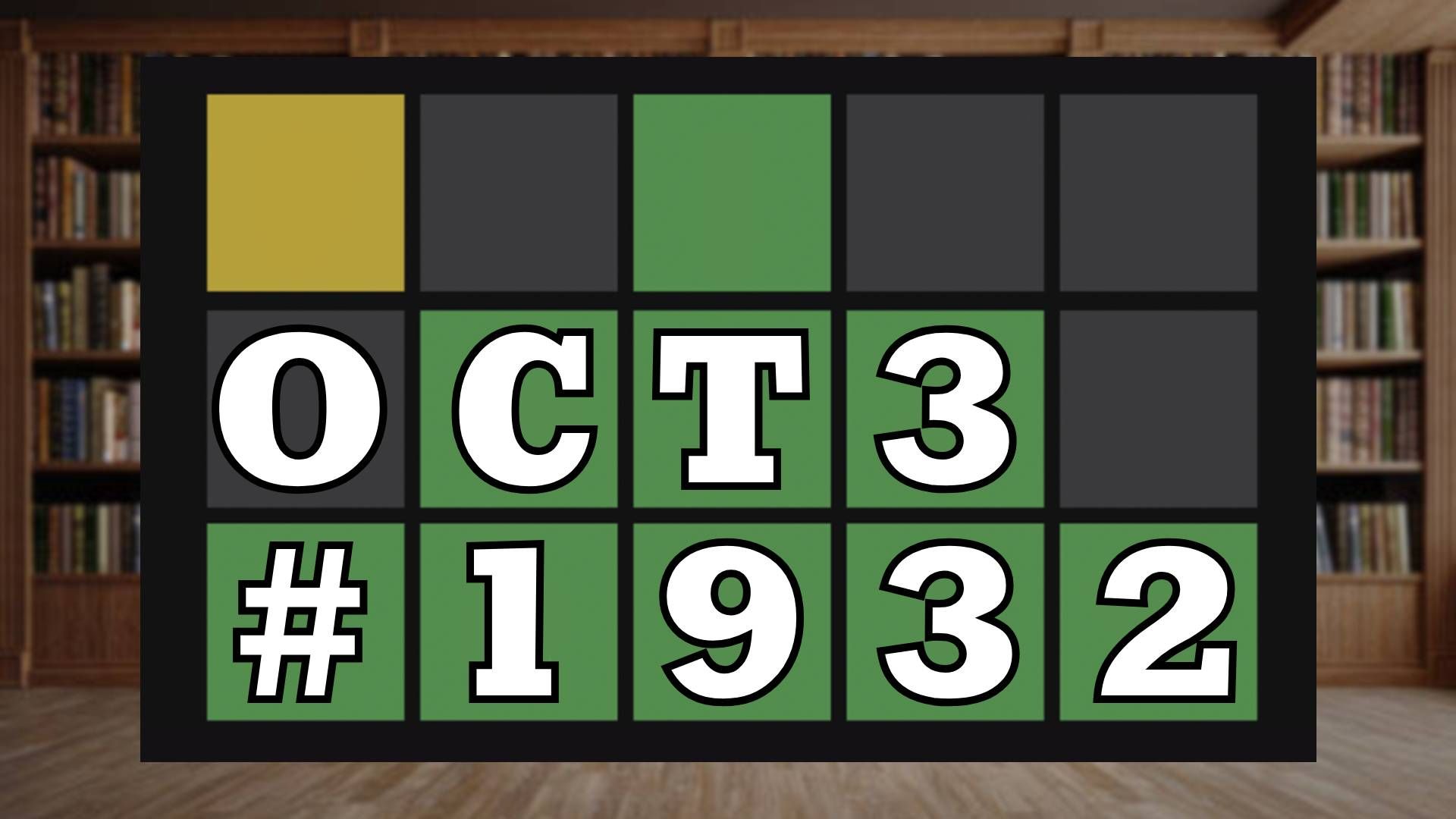 Today's Wordle Hints & Answer - October 3, 2026 (Puzzle #1932)