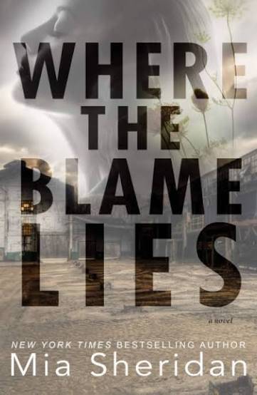 where the blame lies mia sheridan cover