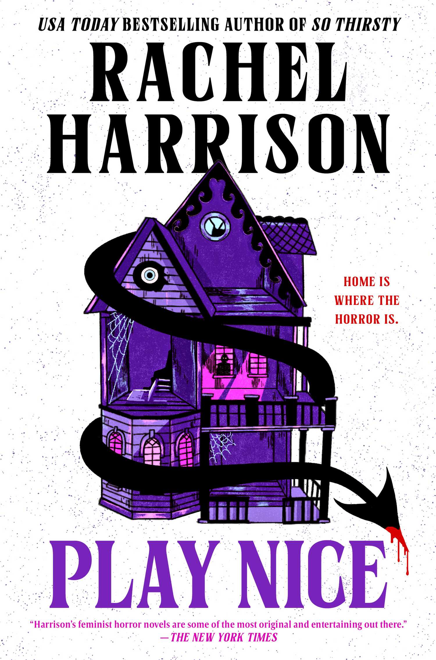Play Nice by Rachel Harrison book cover shows a purple house wrapped in a devil's tail