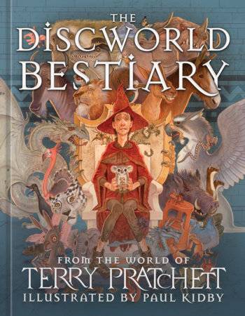 Sir Terry Pratchett's The Discworld Bestiary Book Cover