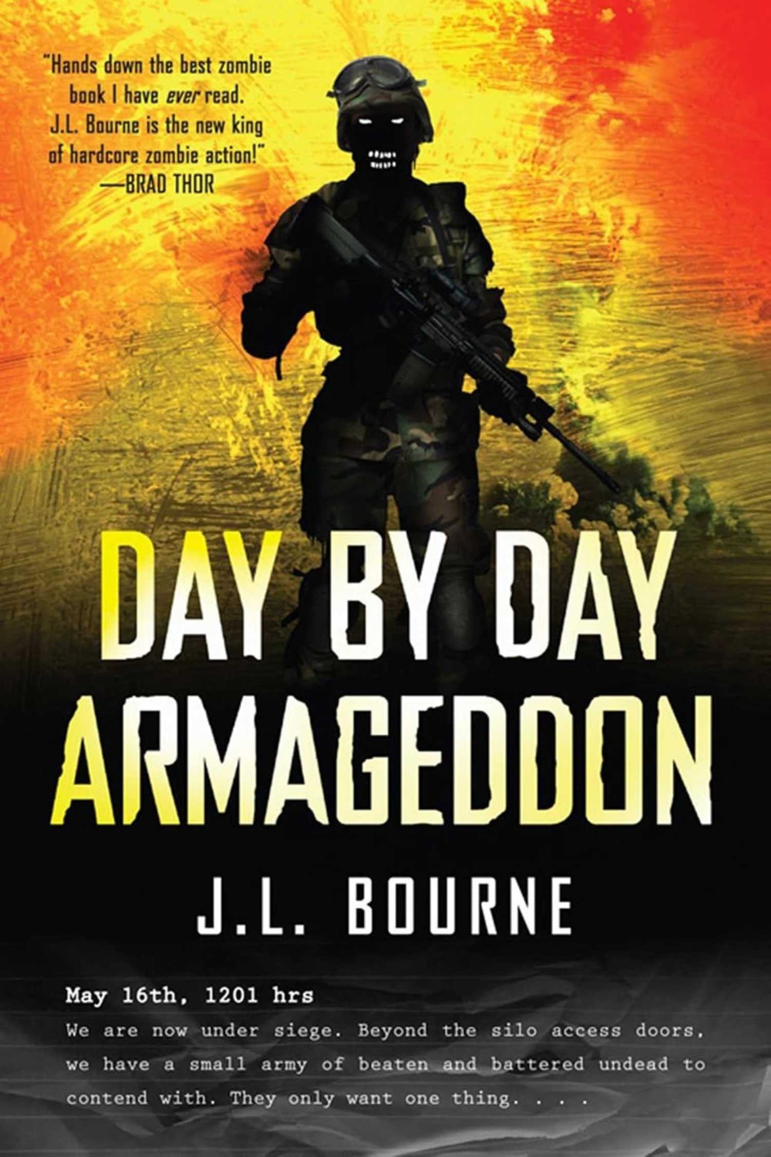 The cover of Day by Day Armageddon by J.L. Bourne