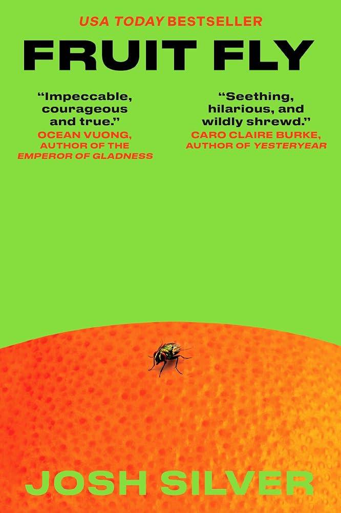 The cover of Fruit Fly by Josh Silver shows a fly on an orange in front of a neon green background