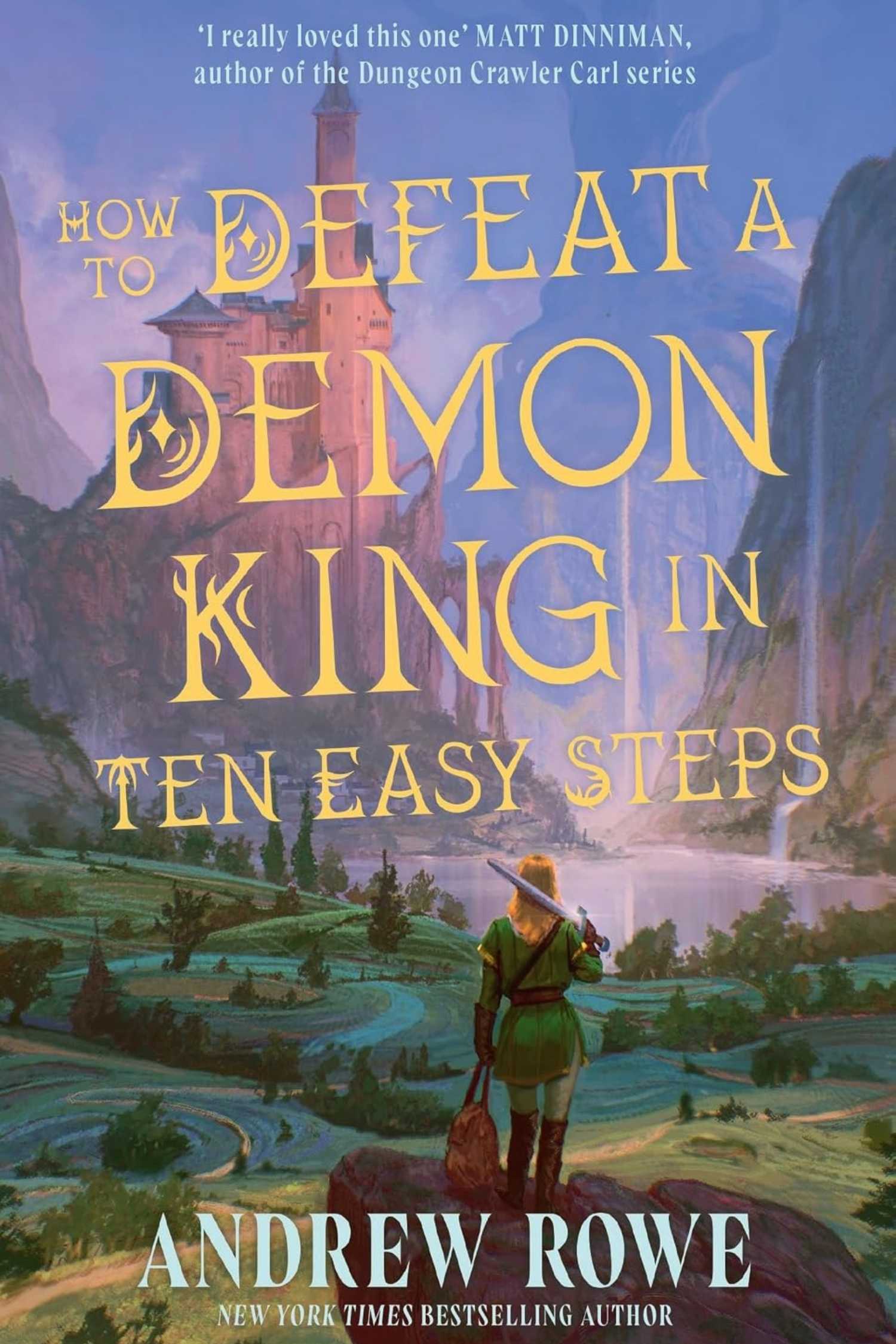 The cover of How To Defeat A Demon King In 10 Easy Steps By Andrew Rowe