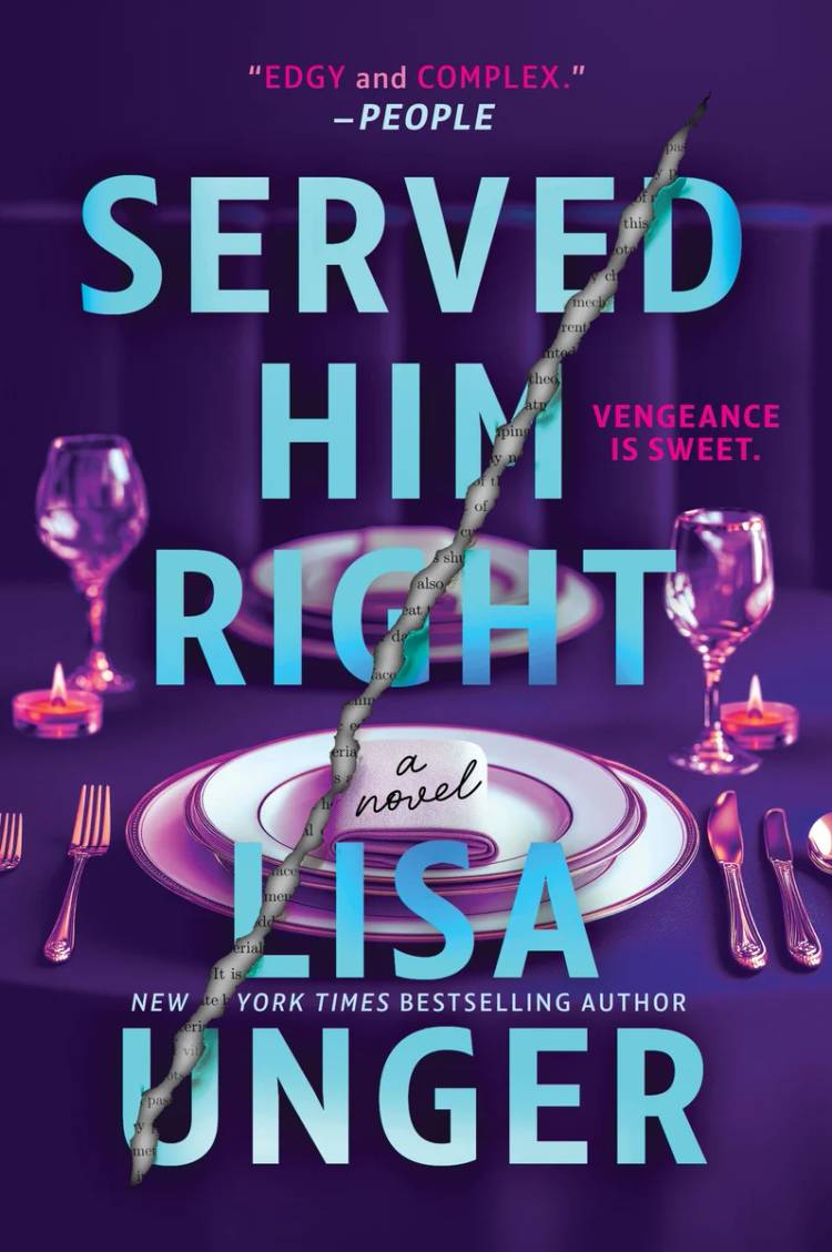 The cover of Served Him Right by Lisa Unger shows a set table with a slash down the middle