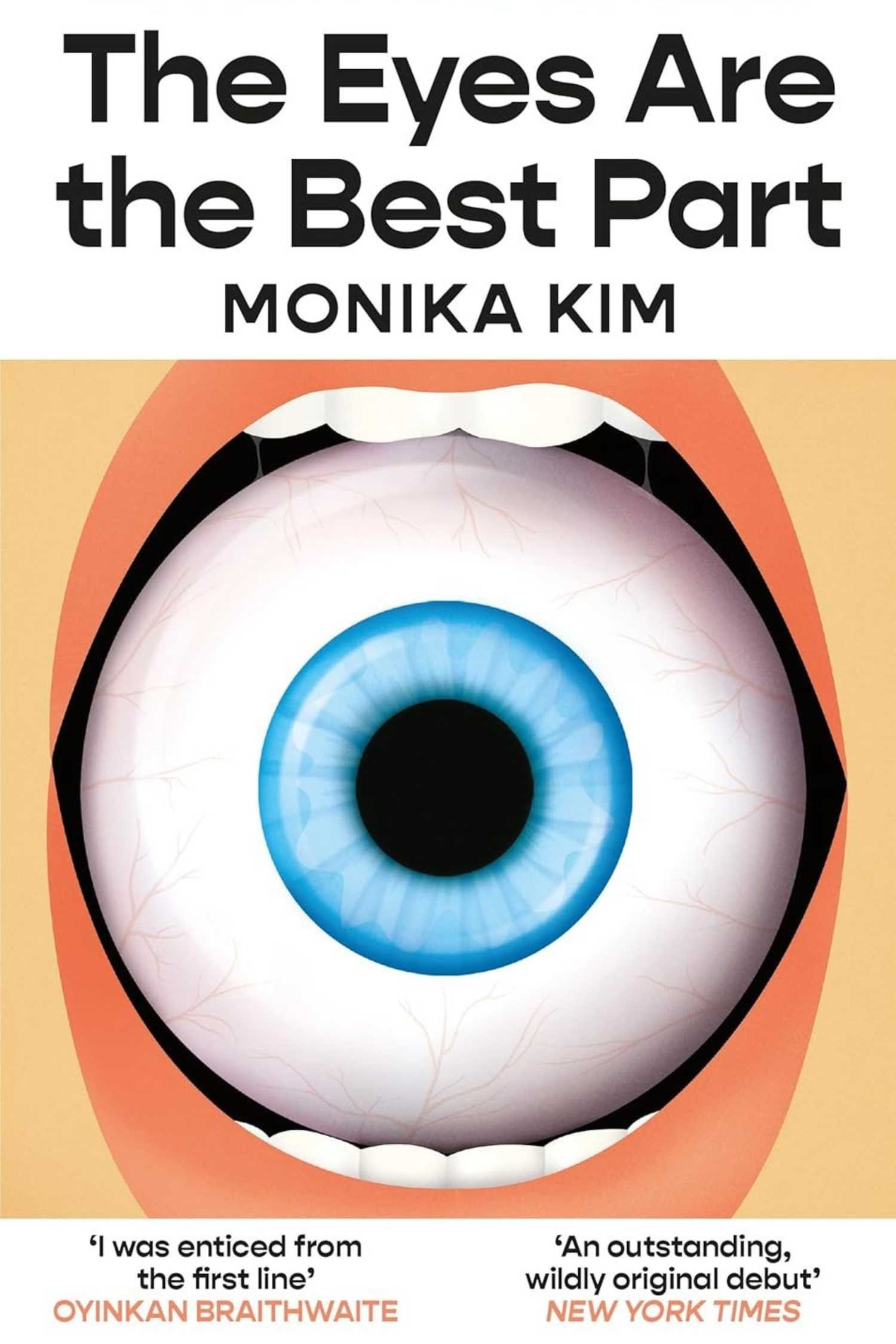 The cover of The Eyes Are The Best Part by Monika Kim