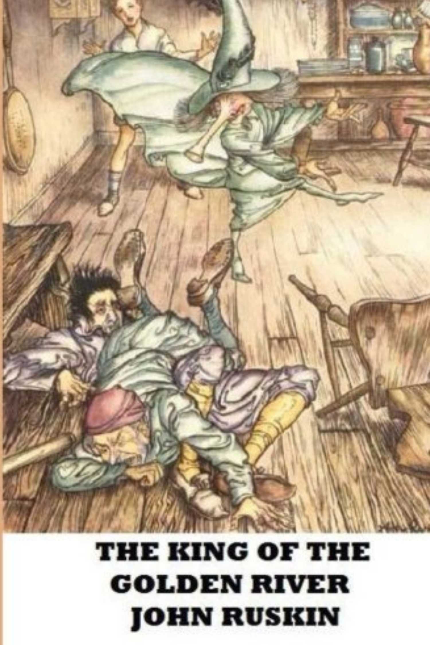 The cover of The King Of The Golden River By John Ruskin