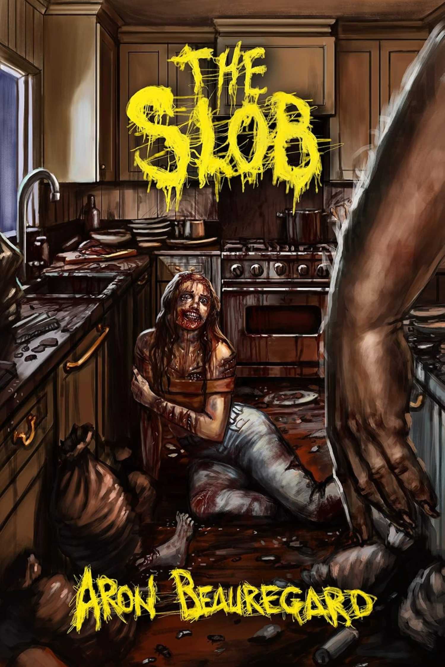 The cover of The Slob by Aron Beauregard
