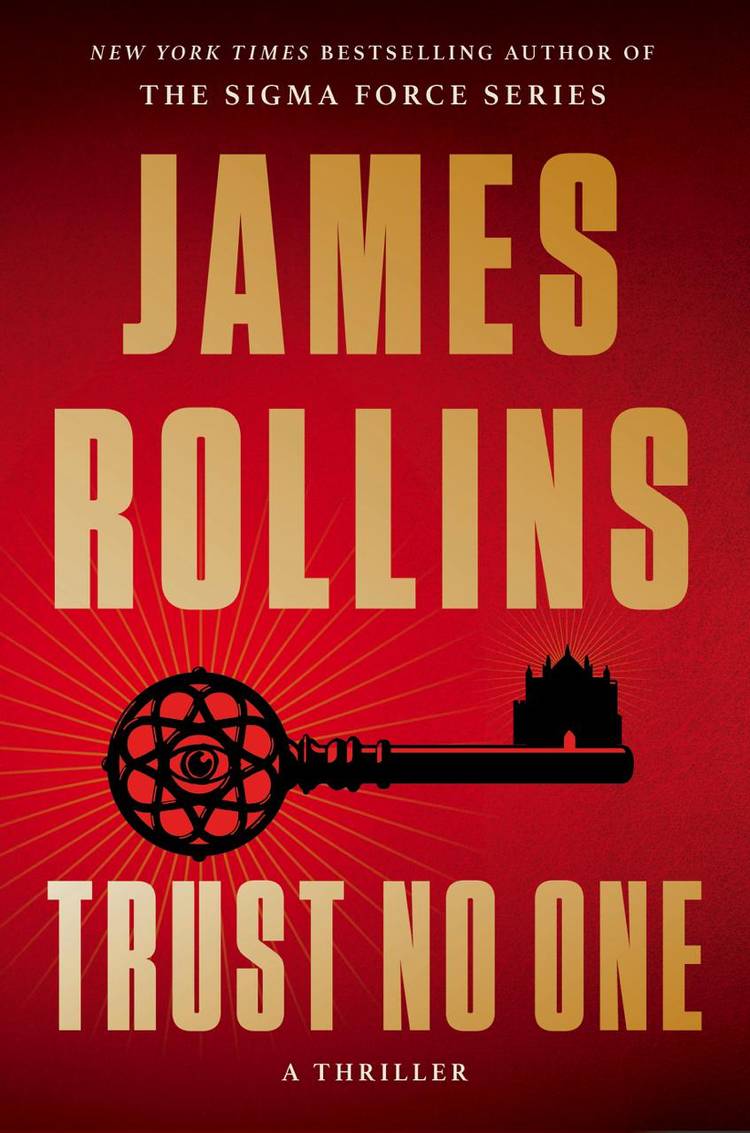 The cover of Trust No One by James Rollins shows a skeleton key with an eye and castle on it