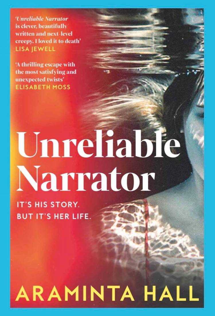 The cover of Unreliable Narrator by Araminta Hall shows half a woman's face underwater