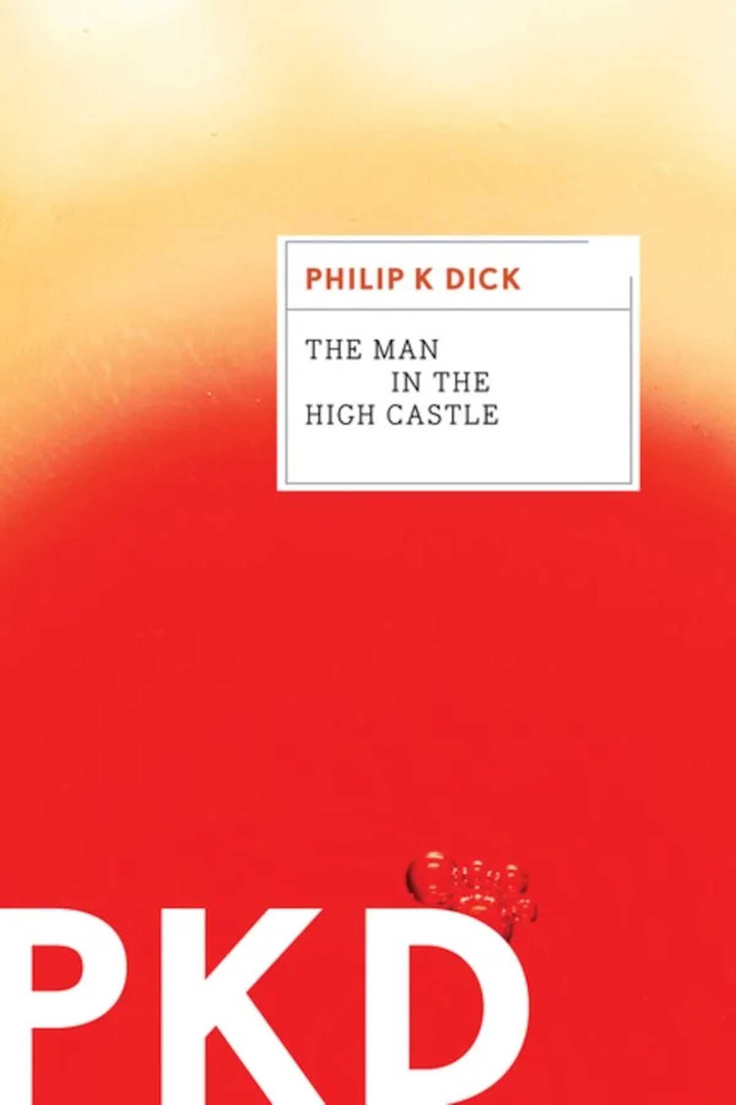 Cover of the The Man in the High Castle by Philip K. Dick
