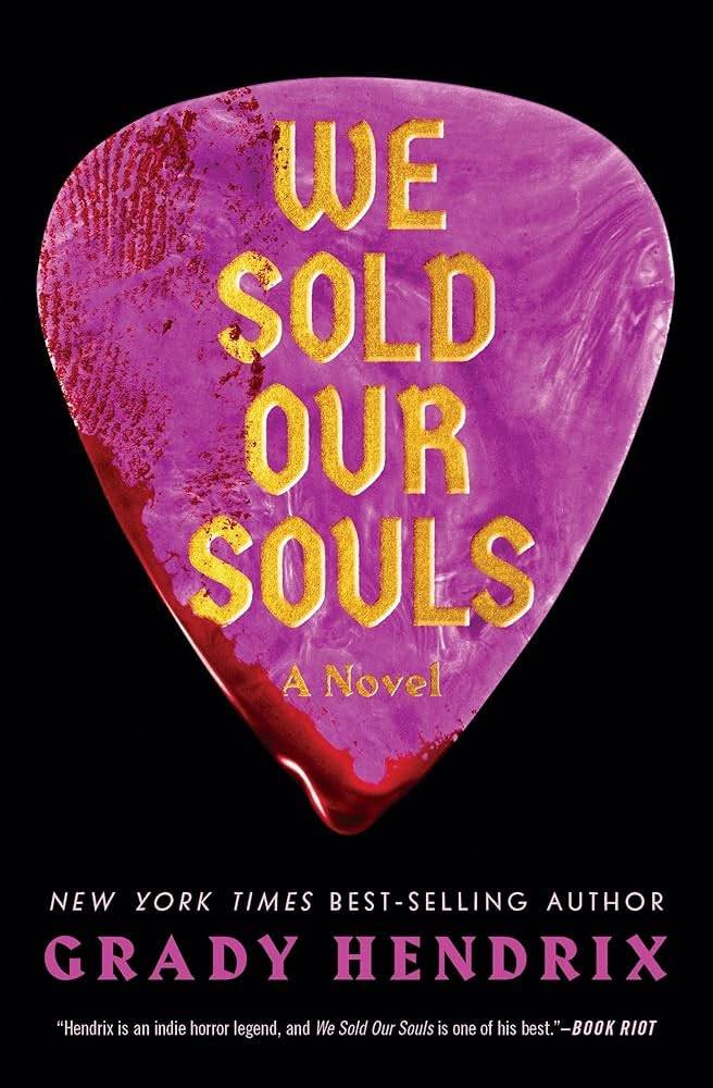 Cover of We Sold Our Souls by Grady Hendrix.
