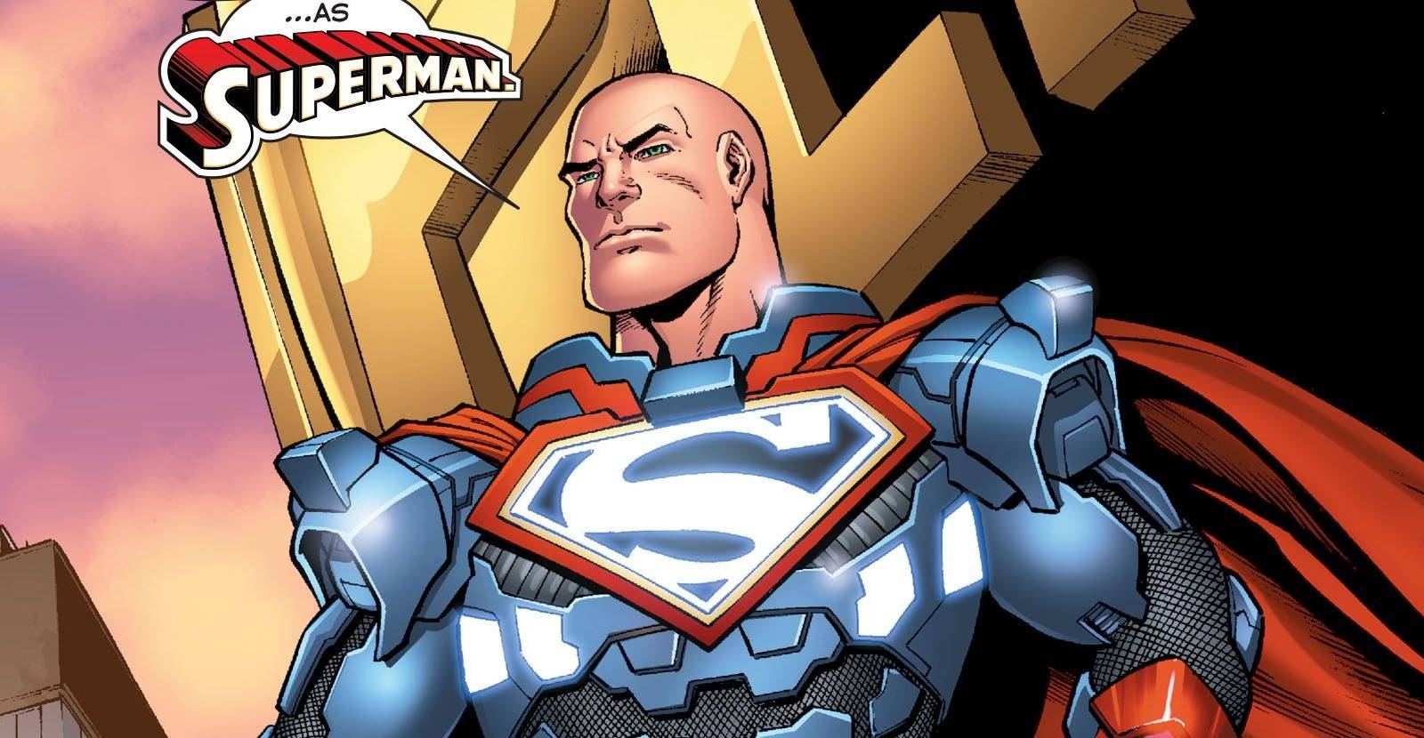Lex Luthor is DC Comics' Brand New Superman
