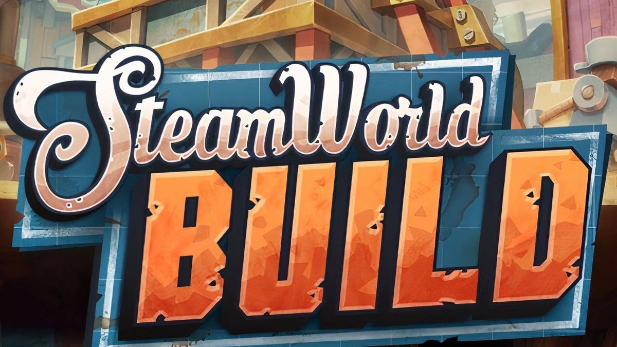SteamWorld Build | ScreenRant
