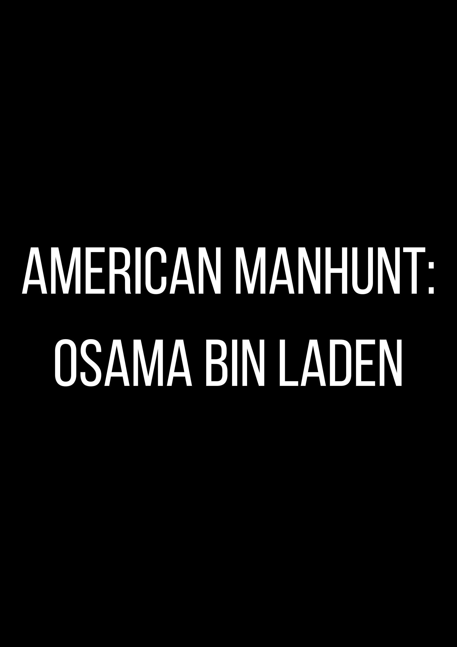 American Manhunt: Osama bin Laden