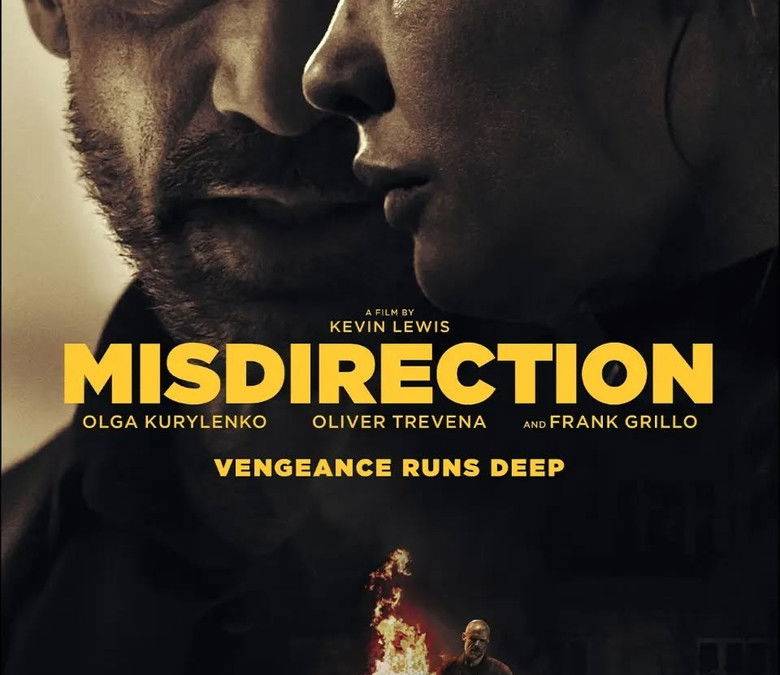Misdirection Summary, Trailer, Cast, Where to Watch and More