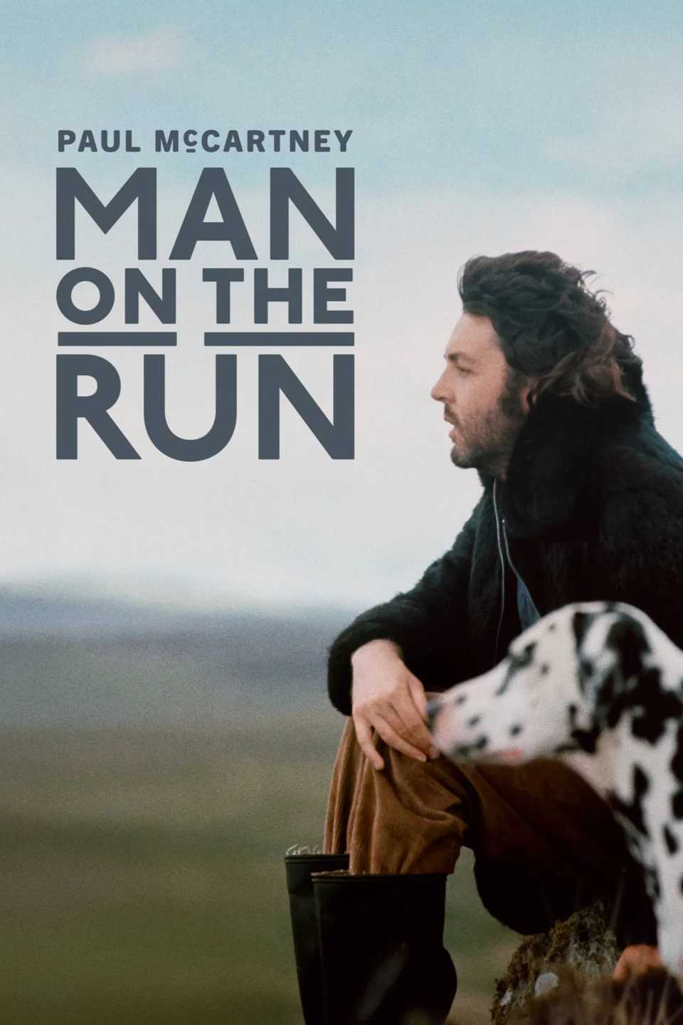 Paul McCartney: Man on the Run Evaluate
