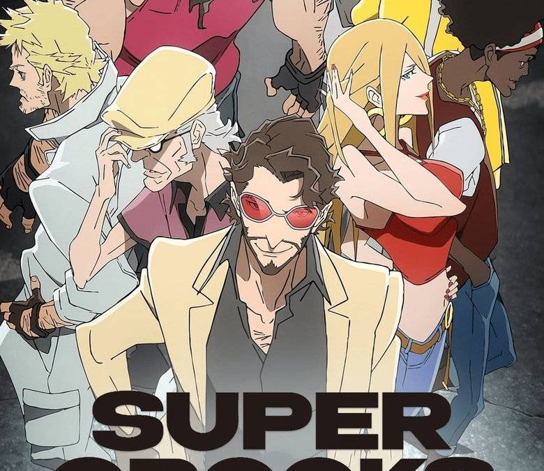 Super Crooks Summary, Trailer, Season List, Cast, Where to Watch