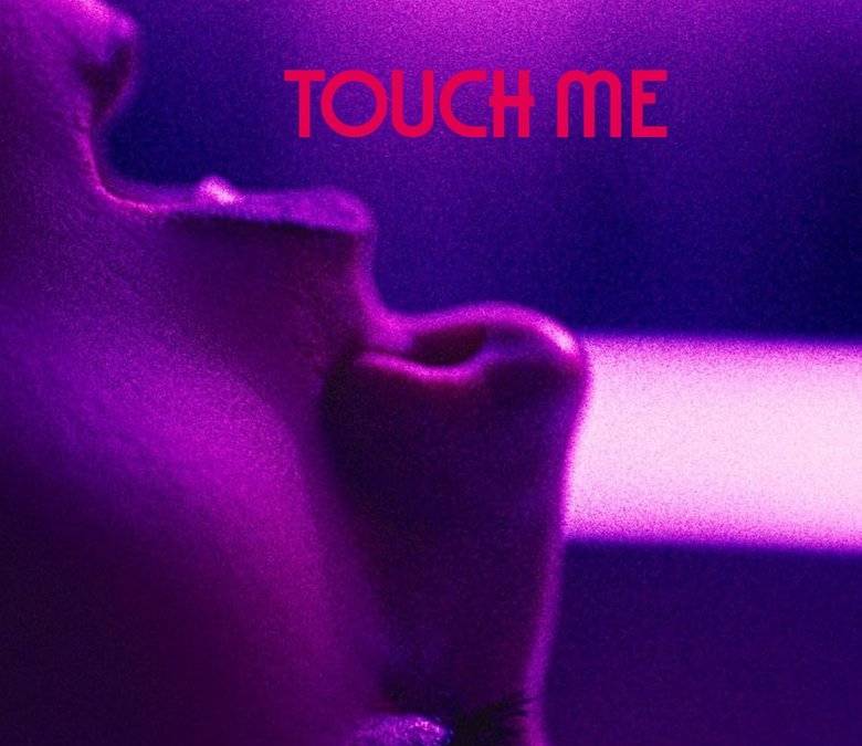 Touch Me Summary, Trailer, Cast, Where to Watch and More