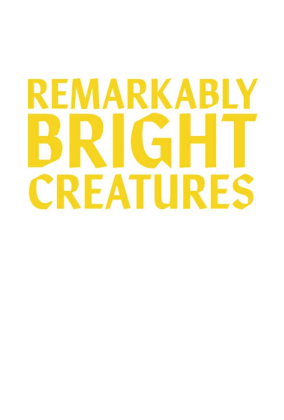 remarkably-bright-creatures-placeholder-poster.jpg