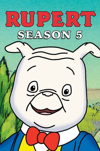 Rupert Summary, Trailer, Season List, Cast, Where to Watch and More