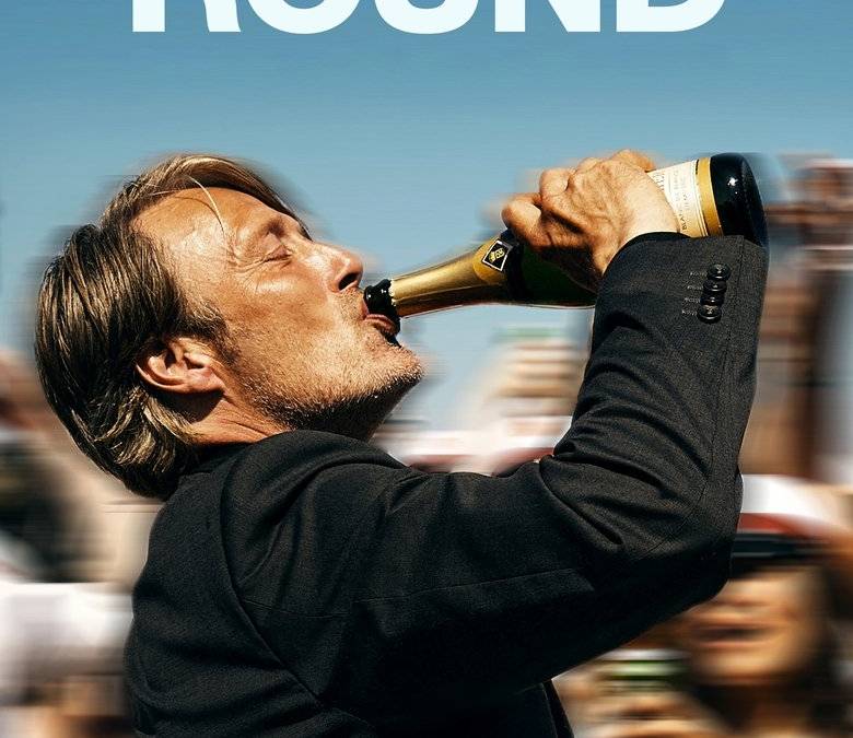 Another Round Summary, Trailer, Cast, Where to Watch and More