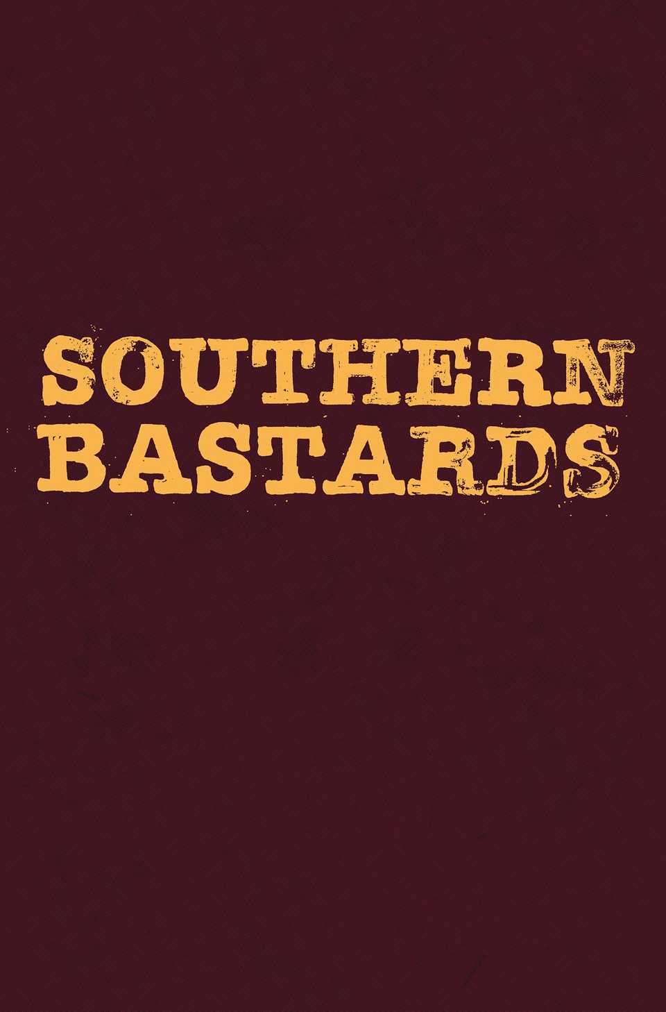 Southern Bastards Logo Placeholder Poster