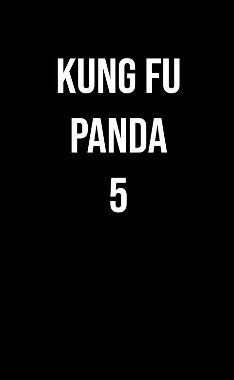 Potential Kung Fu Panda 5 Release Window Revealed By Fourth Movie Director