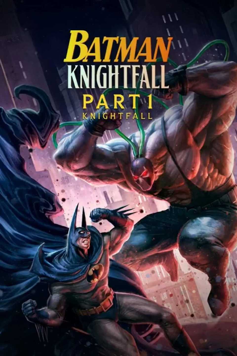 batman-knightfall-part-1-knightfall-poster.jpg