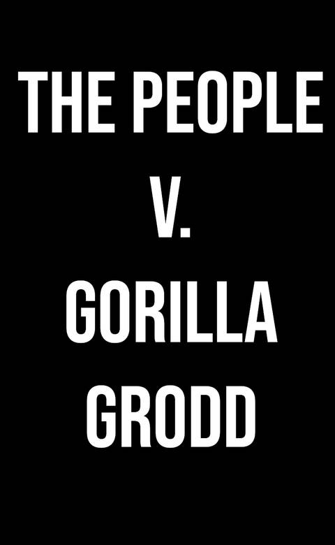 the-people-v-gorilla-grodd-upcoming-tv-show-logo-placeholder-white-on-black.jpg