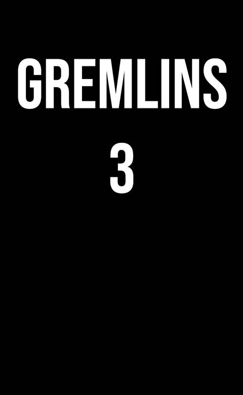gremlins-3-upcoming-film-logo-placeholder-white-on-black.jpg