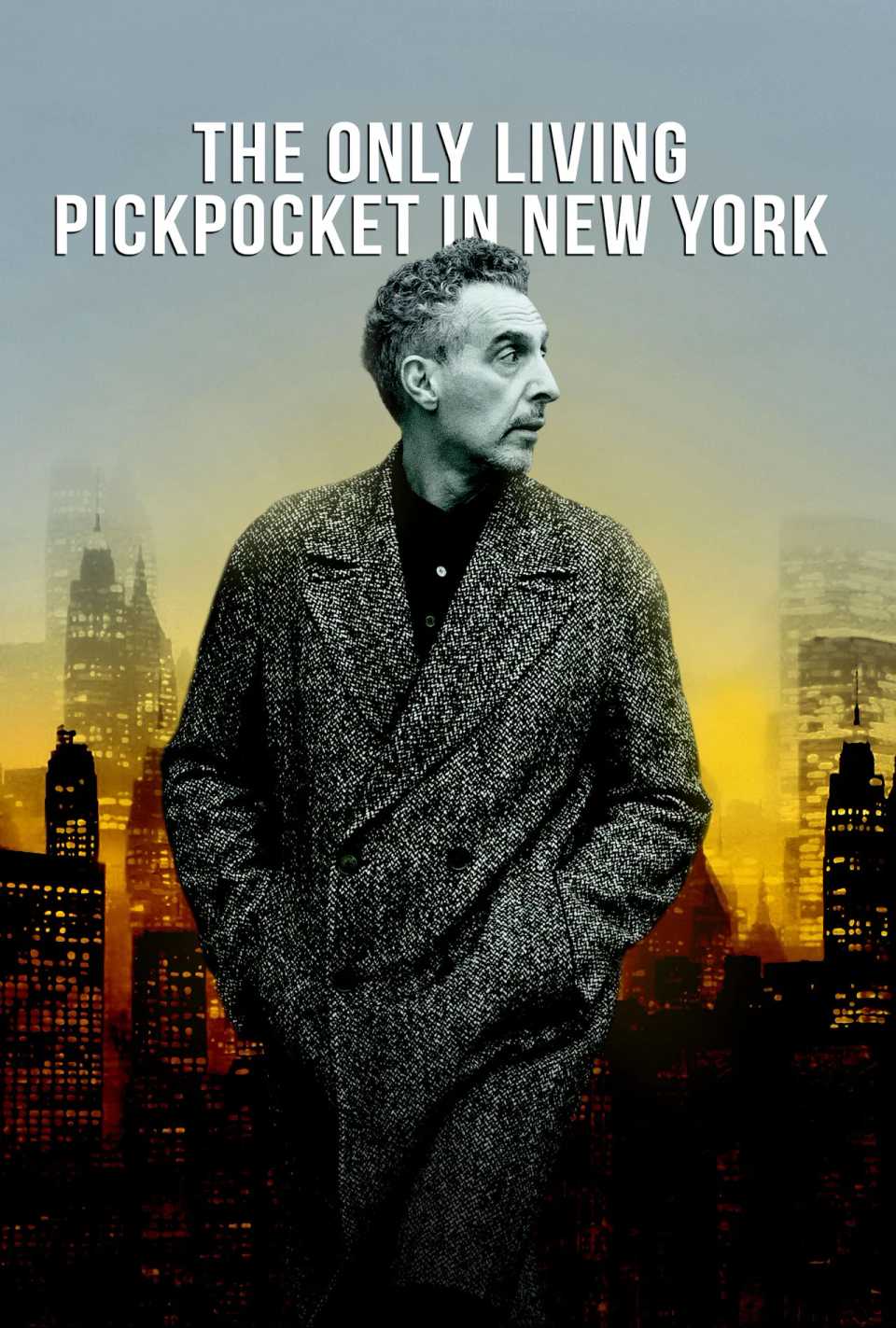 the-only-living-pickpocket-in-new-york-poster.jpg