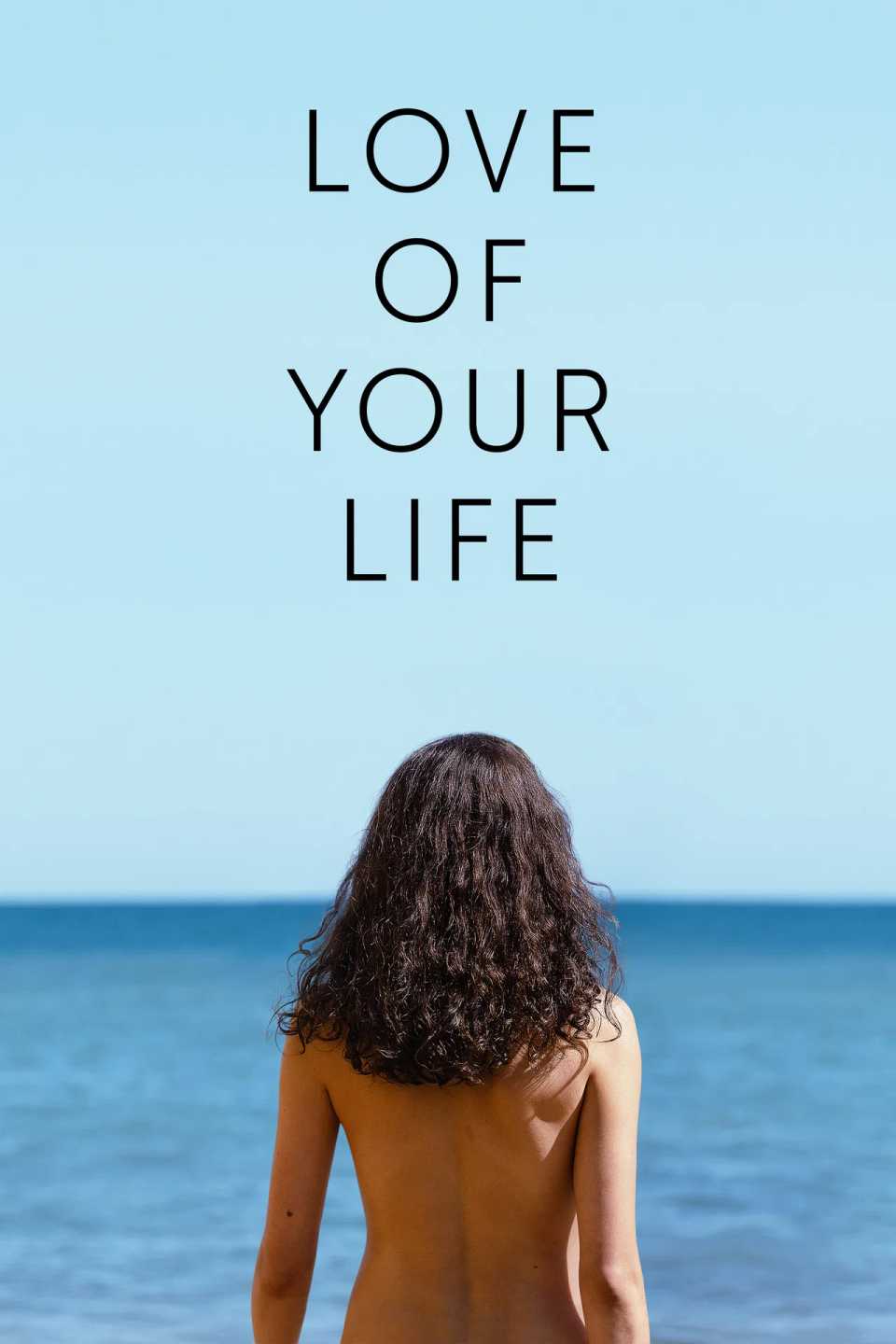 love-of-your-life-poster.jpg